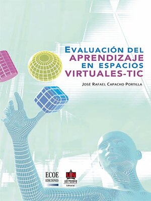 cover image of Evaluación del aprendizaje en espacios virtuales-TIC